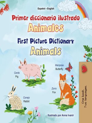 cover image of Primer diccionario ilustrado Animales / First Picture Dictionary Animals